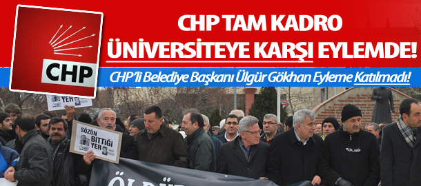 CHP, Tam Kadro Eylemde!