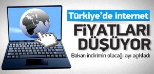 Türkiye'de internet fiyatları düşüyor